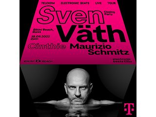 Telekom Electronic Beats: Sven Väth spielt zum Finale in Bonn.