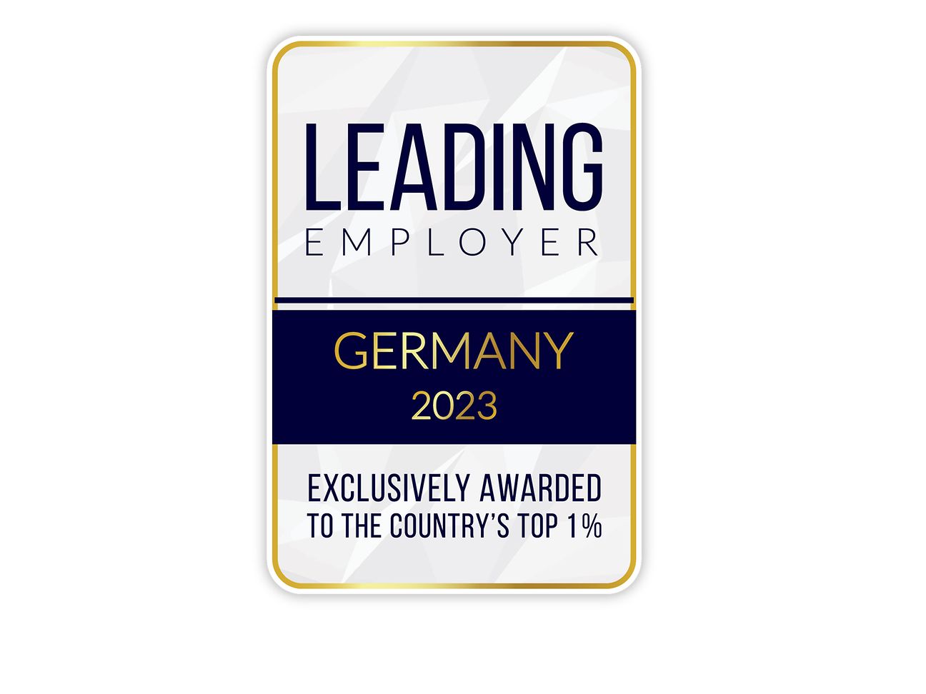 Leading Employer Germany 2023 Exlusively Awarded to the Country`s Top 1 Prozent