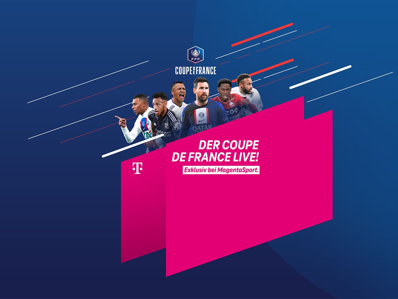 Coupe de France exklusiv bei MagentaSport Deutsche Telekom