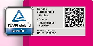 TÜV-Siegel für die Shops, die Hotline und den Technischen Service. 