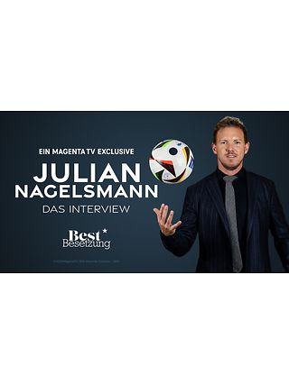 MagentaTV zeigt exklusiv „Julian Nagelsmann – Das Interview“.