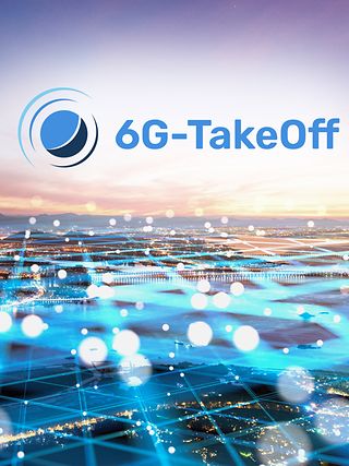 Erfolgreicher Abschluss nach drei Jahren 6G-Forschung im Projekt 6G-TakeOff