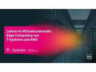 Hannover Messe: Wenn Millisekunden zählen –   Edge Computing von T-Systems und AWS 